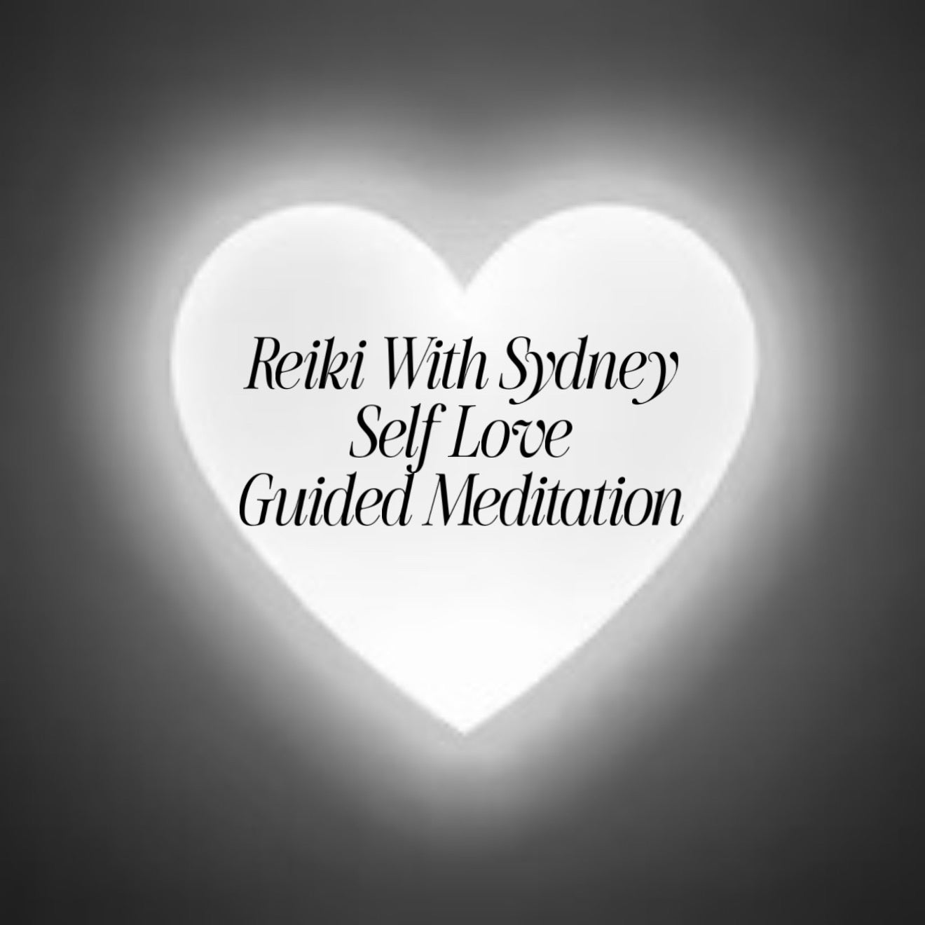 Reiki With Sydney Self Love Guided Meditation